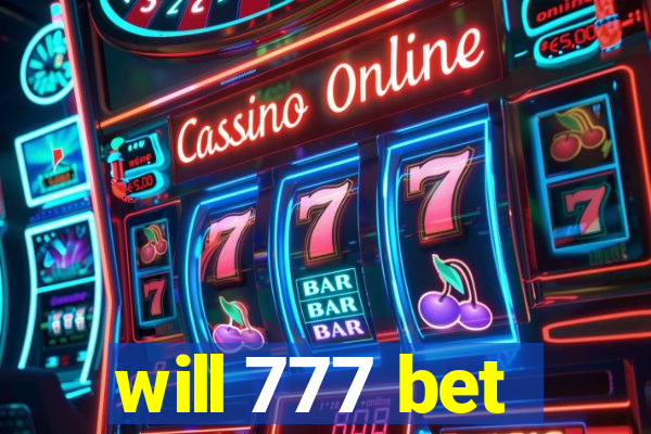 will 777 bet